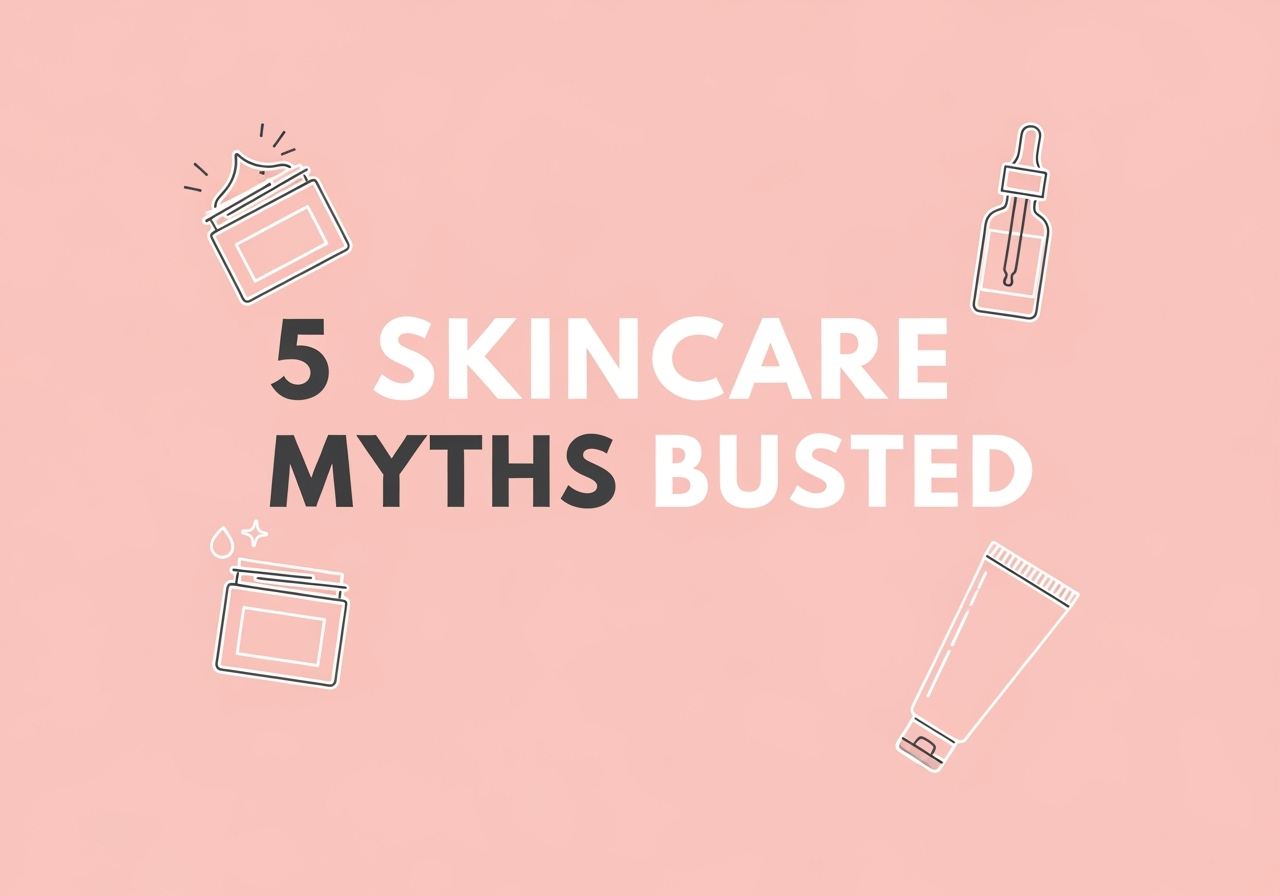 The 5 Skincare Myths That Are Secretly Sabotaging Your Glow (And Wasting Your Money)